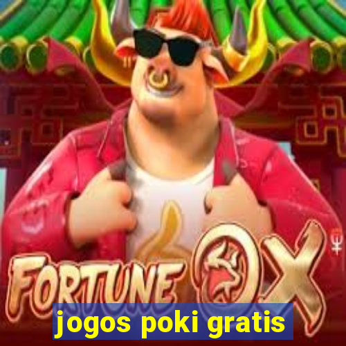 jogos poki gratis